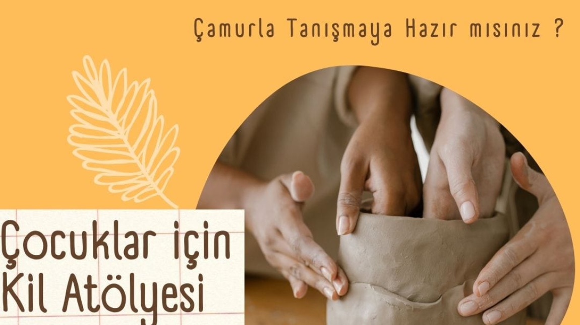 TOBB Güzel Sanatlar Lisesi Kil Atölyesi